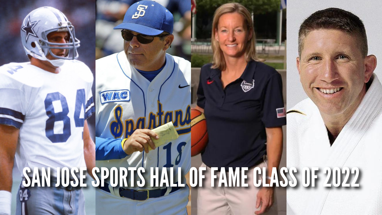 THE SAN JOSE SPORTS HALL OF FAME ANNOUNCE THE 2022 CLASS OF INDUCTEES TO BE ENSHRINED